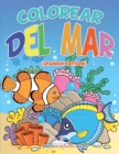 Image for Colorear Del Mar (Spanish Edition)