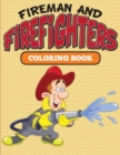 Image for Fireman and Firefighters : Coloring Book
