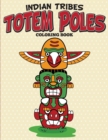 Image for Indian Tribes Totem Poles Coloring Book
