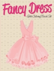 Image for Fancy Dress : Girls Coloring Book Set