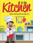 Image for In the Kitchen Girls Coloring Book (Age 10)