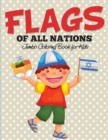 Image for Flags Of All Nations : Jumbo Coloring Book for Kids