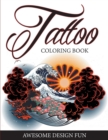Image for Tattoo Coloring Book : Awesome Design Fun