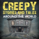Image for Creepy Stories and Tales Around the World