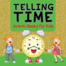 Image for Telling Time Activity Books for Kids