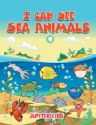 Image for I Can See Sea Animals