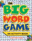 Image for The Big Word Game (An Activity Book)