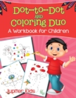 Image for Dot-to-Dot and Coloring Duo (A Workbook for Children)