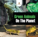 Image for Green Animals On The Planet