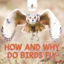 Image for How and Why Do Birds Fly