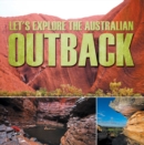 Image for Let&#39;s Explore the Australian Outback