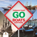 Image for Things That Go - Boats Edition