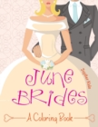 Image for June Brides (A Coloring Book)