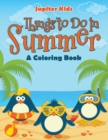 Image for Things to Do In Summer (A Coloring Book)