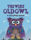 Image for The Wise Old Owl (A Coloring Book)