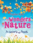 Image for The Wonders of Nature (A Coloring Book)