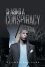 Image for Chasing A Conspiracy