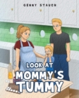 Image for Look at Mommy&#39;s Tummy