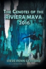 Image for The Cenotes of the Riviera Maya