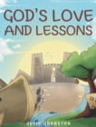 Image for God&#39;s Love and Lessons