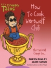 Image for How To Cook Werewolf Chili
