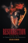 Image for Resurrection : Book One Of Chronicles Of The Dragonoid