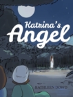Image for Katrina&#39;s Angel