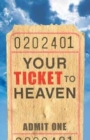 Image for Your Ticket to Heaven (Pack of 25)
