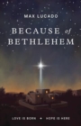 Image for Because of Bethlehem (25-Pack)