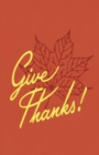 Image for Give Thanks! (25-Pack)