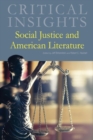 Image for Social Justice and American Literature