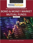 Image for Weiss Ratings Investment Research Guide to Bond &amp; Money Market Mutual Funds, Summer 2018