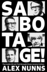 Image for Sabotage  : the inside hit job that brought down Jeremy Corbyn