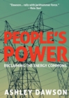 Image for People&#39;s power  : reclaiming the energy commons