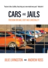 Image for Cars and jails  : dreams of freedom, realties of debt and prison