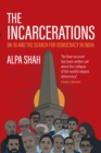 Image for Incarcerations: BK16 and the Search for Democracy in India