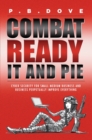 Image for Combat Ready IT and PIE: Cyber Security for Small Medium Business and Perpetual Improvement Everywhe