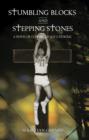 Image for Stumbling Blocks and Stepping Stones: A Novel of Coming of Age Catholic