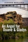 Image for An Angel For Duane &amp; Gladys