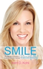 Image for Smile Beautifully!: The Ultimate Consumer&#39;s Guide to Cosmetic Dentistry