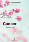 Image for Cancer - A Book of Hope