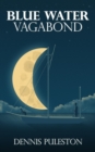 Image for Blue Water Vagabond