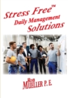 Image for Stress FreeTM Daily Management Solutions
