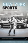 Image for New York Sports : Glamour and Grit in the Empire City
