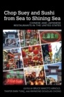 Image for Chop Suey and Sushi from Sea to Shining Sea : Chinese and Japanese Restaurants in the United States