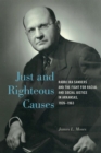 Image for Just and Righteous Causes : Rabbi Ira Sanders and the Fight for Racial and Social Justice in Arkansas, 1926-1963