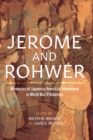 Image for Jerome and Rohwer  : memories of Japanese American internment in World War II Arkansas
