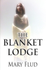 Image for The Blanket Lodge