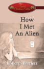 Image for How I Met an Alien