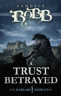 Image for A Trust Betrayed: The Margaret Kerr Series - Book One : 1